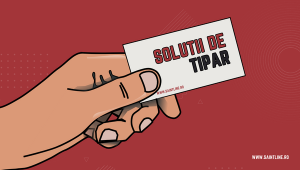 SOLUTII DE TIPAR